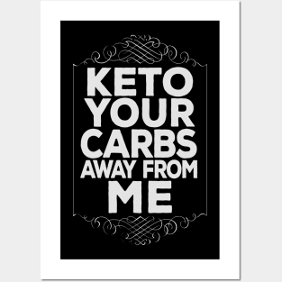 Keto Your Carbs Away Motivational Funny Inspirational Keto Diet Posters and Art